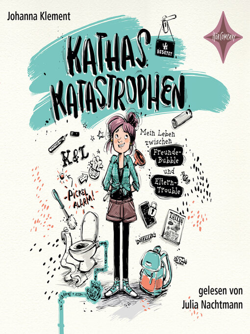 Title details for Kathas Katastrophen – Mein Leben zwischen Freunde-Bubble und Eltern-Trouble by Johanna Klement - Available